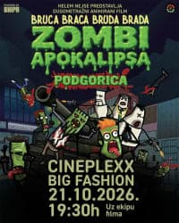 Bruca, Braca, Bruda i Brada stižu u Podgoricu: „Zombi apokalipsa“ premijerno u Cineplexxu